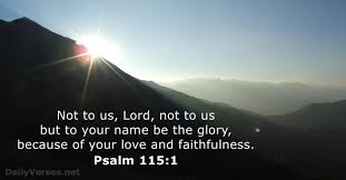 Psalm 115:1 - Bible verse of the day - DailyVerses.net