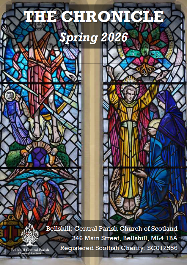 BCPC Spring Chronicle 2026 – BELLSHILL: CENTRAL PARISH CHURCH OF SCOTLAND